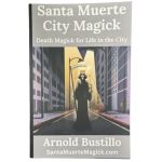 Santa Muerte City Magick